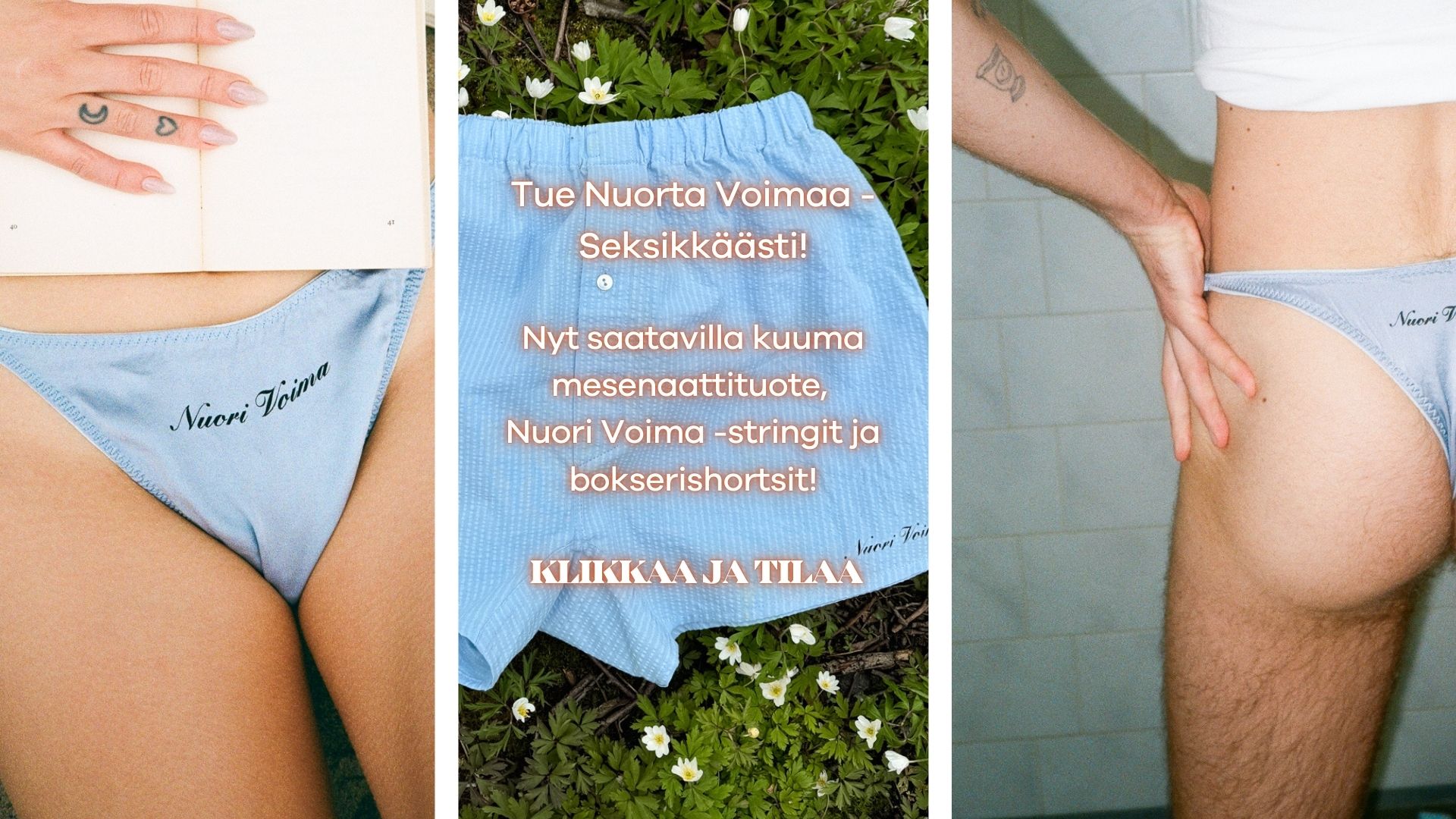 Nuoren Voiman alushousumainos, jossa alushousuja eri mallien päälle.