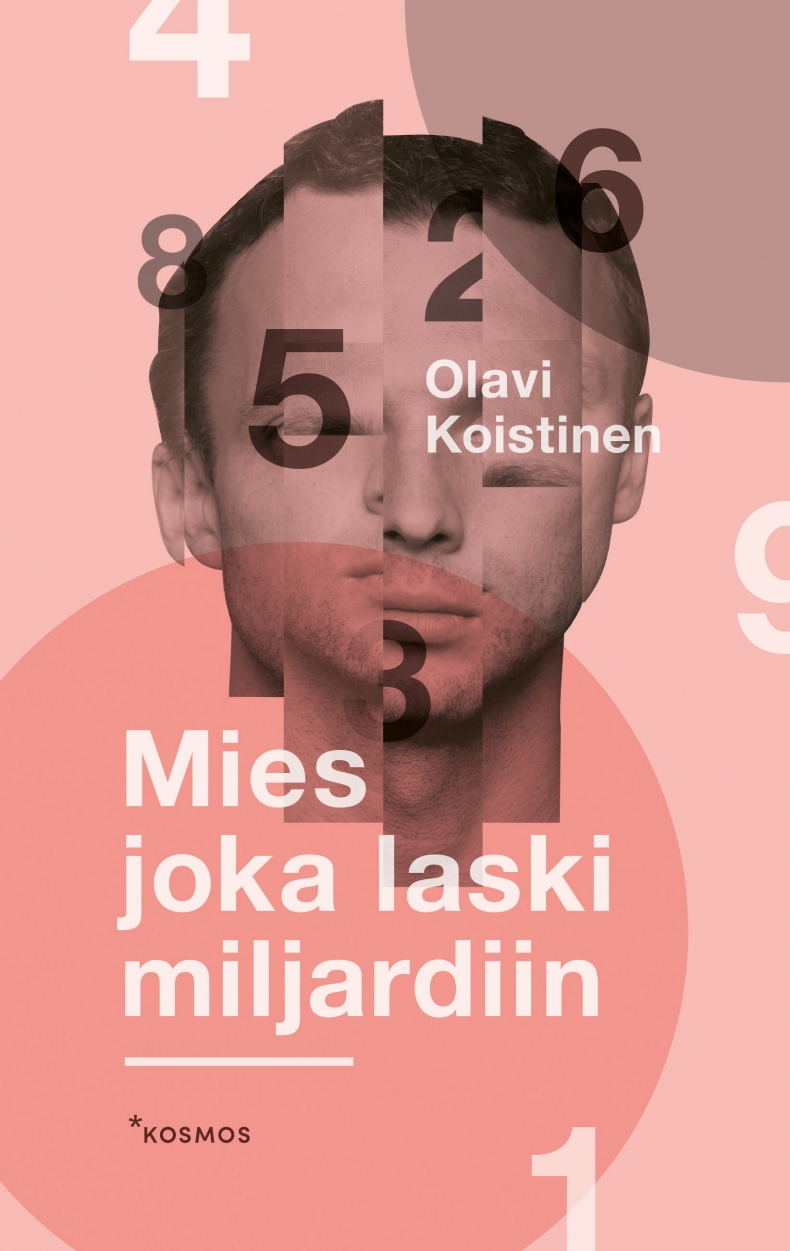 Olavi Koistinen: Mies joka laski miljardiin